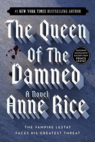 The Queen of the Damned (The Vampire Chronicles, Book 3)