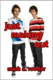 Just Making Out