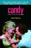 Candy: A Novel of Love and Addiction