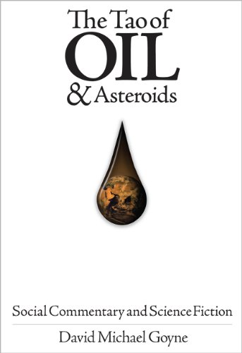 The Tao Of Oil & Asteroids