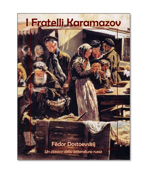 I Fratelli Karamazov (Italian Edition)