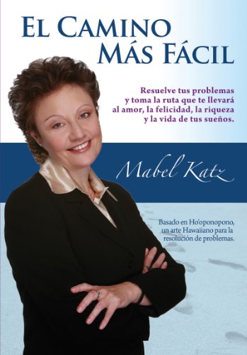 El Camino MÃ¡s FÃ¡cil (Spanish Edition)