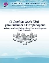 O Caminho Mais FÃ¡cil para Entender o Ho'oponopono (Portuguese Edition)