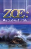 ZOE: The God-Kind of Life