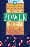 Untapped Power in Praise