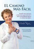 El Camino MÃ¡s FÃ¡cil (Spanish Edition)