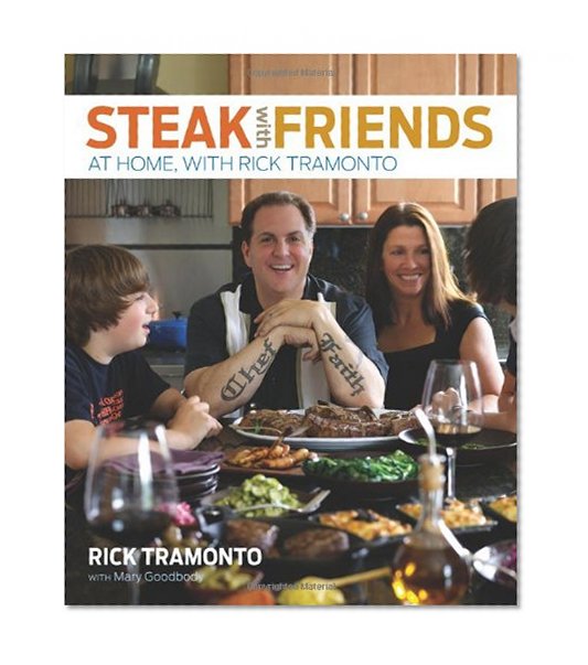 Steak with Friends: At Home, with Rick Tramonto