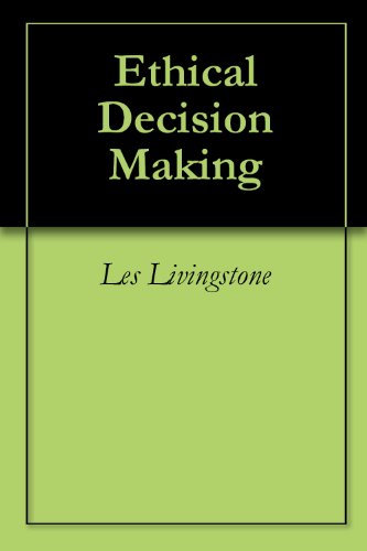 Ethical Decision Making