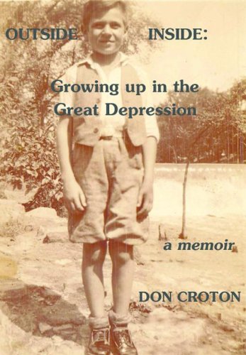 OUTSIDE/INSIDE: GROWING UP IN THE GREAT DEPRESSION