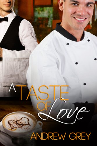 A Taste of Love (Taste of Love Stories Book 1)