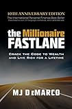 The Millionaire Fastlane: Crack the Code to Wealth and Live Rich for a Lifetime