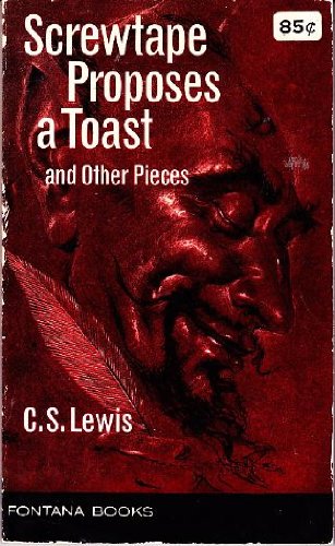 Screwtape Proposes a Toast