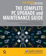 Complete PC Upgrade & Maintenance Guide 16th EDITION [PB,2005]