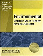 Environmental Discipline Specific Review For FE/EIT Exam 2ND EDITION [PB,2006]