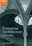 European Architecture 1750 1890 [PB,2000]