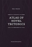 Atlas of Novel Tectonics [PB,2006]