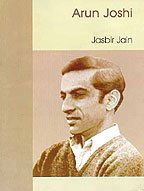Arun Joshi - Makers of Modern Indian Literature