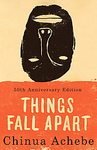 Things Fall Apart: A Novel [Paperback]