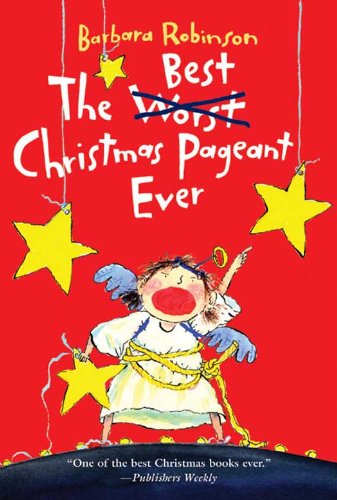 Book Cover The Best Christmas Pageant Ever (The Herdmans series Book 1)