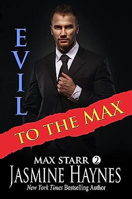 Evil to the Max ( Max Starr Series, Book 2, a sensual paranormal romance mystery)