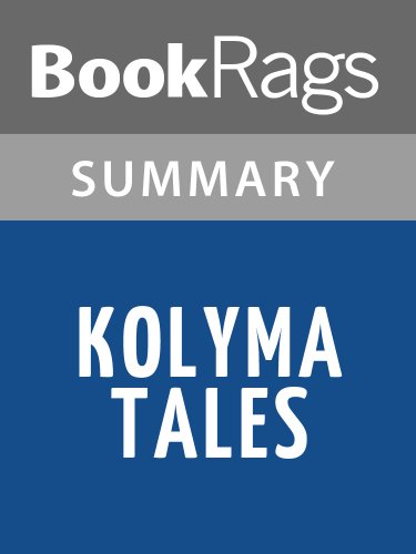 Kolyma Tales by Varlam Shalamov | Summary & Study Guide