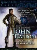 Space Commander John Hanson: A Collection of Adventures (Six action-packed stories in one volume!)