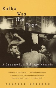 Kafka Was the Rage: A Greenwich Village Memoir