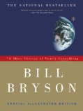 A Short History of Nearly Everything: Special Illustrated Edition