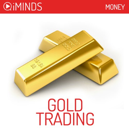 Gold Trading: Money
