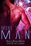 More than a Man (Futuristic Erotic Romance)