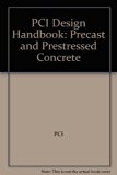 PCI Design Handbook: Precast and Prestressed Concrete