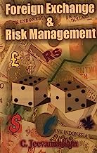 Foreign Exchange and Risk Management