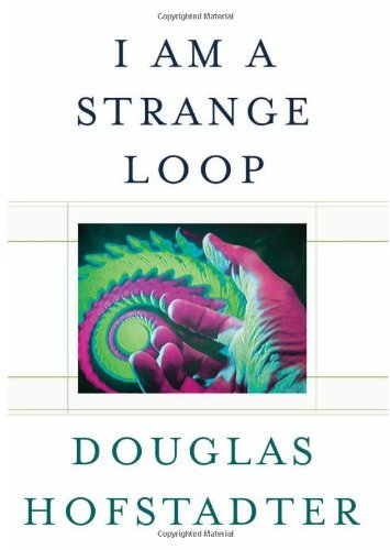 I Am a Strange Loop (Hardcover)