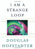 I Am a Strange Loop (Hardcover)