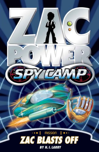 Zac Power Spy Camp: Zac Blasts Off