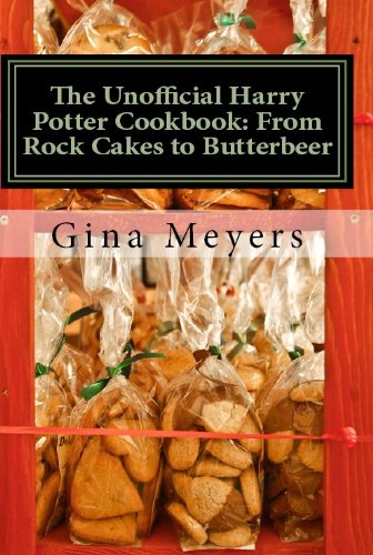 The Unofficial Harry Potter Cookbook: From Rock Cakes To Butterbeer, All Things Sugary and Sweet
