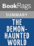 The Demon-Haunted World by Carl Sagan | Summary & Study Guide