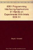 8051 Programming Interfacing Applications 81 Hands on Experiments With Intels SDK 51