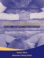 Intimate Relationships Issues, Theories, & Research (Paperback, 2010) 2ND EDITION