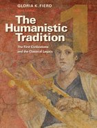 Humanistic Tradition Book 1 First Civilizations & the Classical Legacy (Paperback, 2010) 6th EDITION