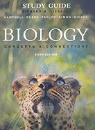 Biology Concepts & Connections (Paperback, 2008) 6th EDITION Study Guide