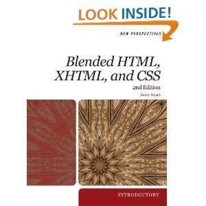New Perspectives on Blended Html, Xhtml, & Css (Paperback, 2009) 2ND EDITION