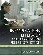 Information Literacy & Information Skills Instruction Applying Research to Practice in the School Library Media Center (Paperback, 2004) 2ND EDITION