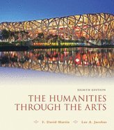 Humanities Through the Arts (Paperback, 2010) 8th EDITION