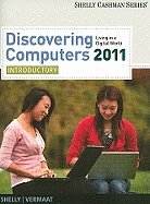 Discovering Computers 2011 Living in a Digital World (Paperback, 2010)