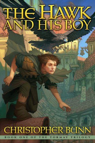 The Hawk And His Boy (The Tormay Trilogy Book 1)