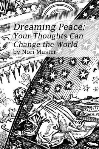 Dreaming Peace: Your Thoughts Can Change the World