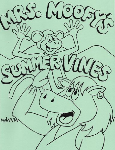 Mrs. Moofy's Summer Vines Coloring Book