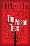 The Poison Tree: A Novel