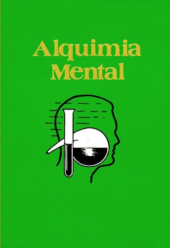 Alquimia Mental (Biblioteca Rosacruz)